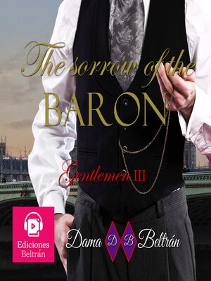 cover image of The Sorrow of the Baron (male version)